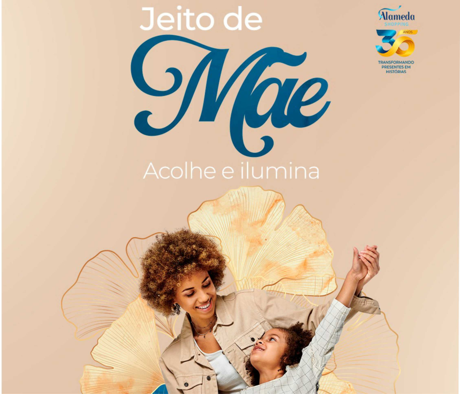 Alameda Shopping lança campanha de Dia das Mães com brinde exclusivo e opções de presentes para todos os estilos